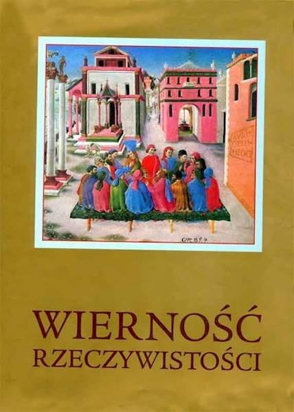 Wierność Rzeczywistości, praca zbiorowa