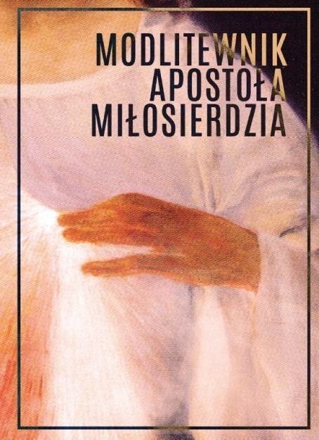 Modlitewnik Apostoła Miłosierdzia BR