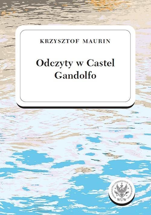 Odczyty w Castel Gandolfo, Krzysztof Maurin