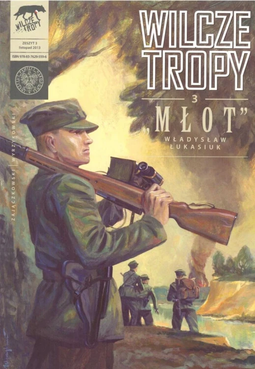 Wilcze tropy T.3 Młot. Władysław Lukasiuk