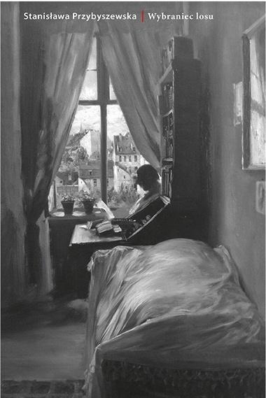 Wybraniec losu, Stanisława Przybyszewska