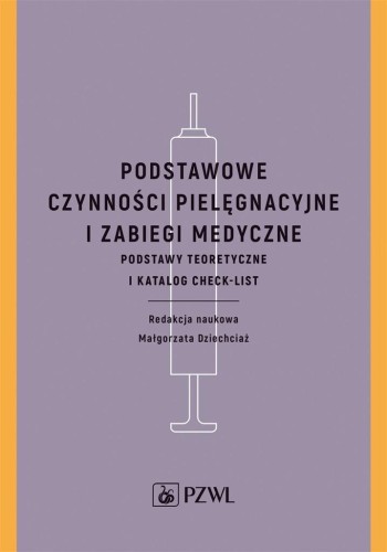 Podstawowe czynności pielęgnacyjne i zabiegi..