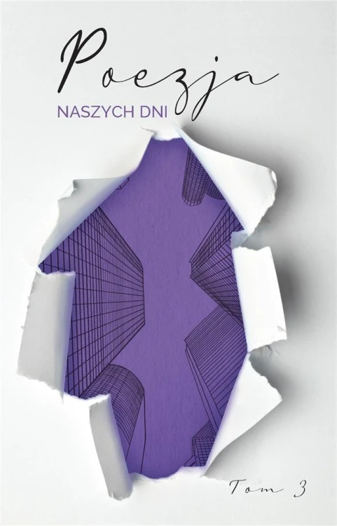 Poezja naszych dni T.3, praca zbiorowa