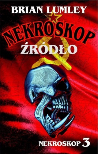 Nekroskop T.3 Źródło, Brian Lumley