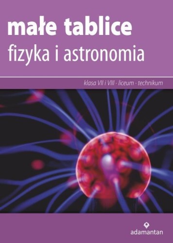 Małe tablice. Fizyka i astronomia w.2019 ADAMANTAN