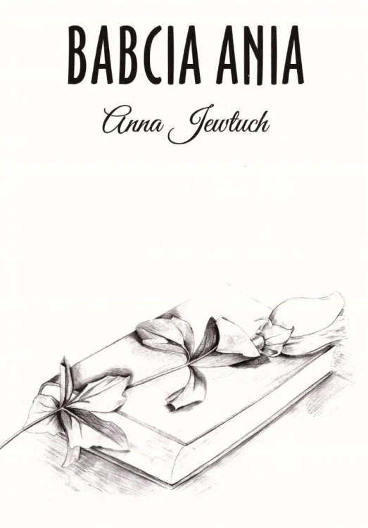 Babcia Anna, Anna Jewtuch