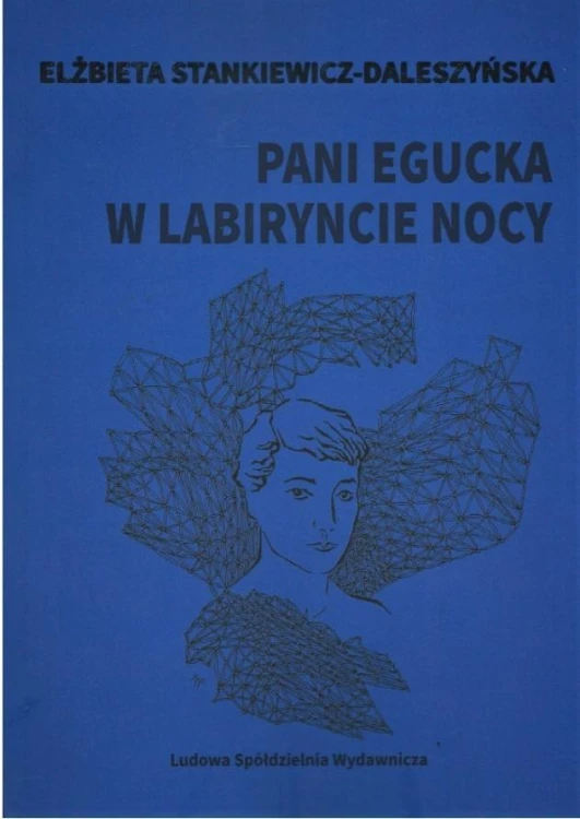 Pani Egucka w labiryncie nocy
