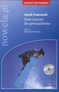 Język Francuski zbiór ćwiczeń dla gimnazjum NOWELA