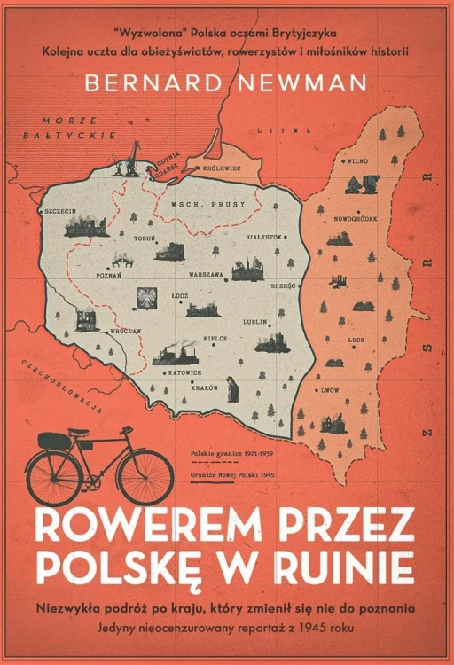 Rowerem przez Polskę w ruinie, Bernard Newman