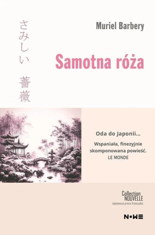 Samotna róża, Muriel Barbery