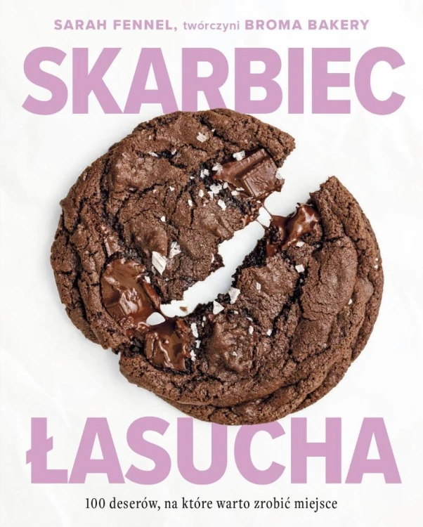 Skarbiec łasucha. 100 deserów, na które warto..