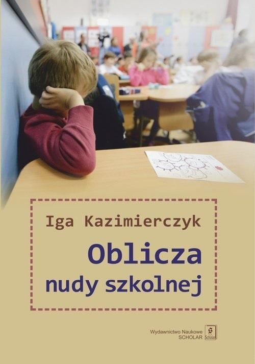 Oblicza nudy szkolnej, Iga Kazimierczyk