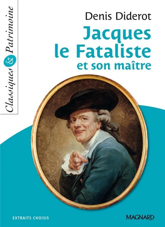 Jacques le Fataliste et son maitre, Denis Diderot