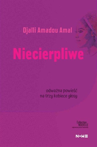 Niecierpliwe, Djali Amadou Amal