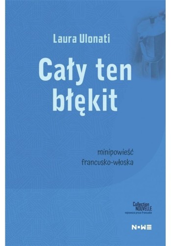 Cały ten błękit, Laura Ulonati