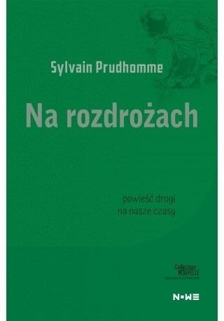 Na rozdrożach, Sylvain Prudhomme