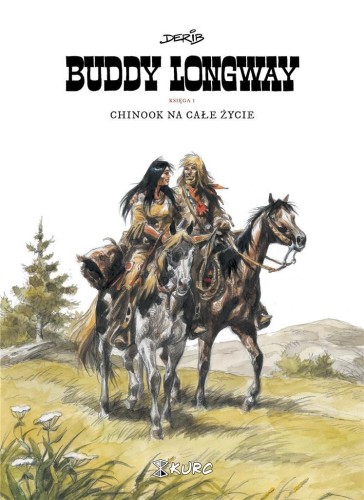 Buddy Longway 1 Chinook na całe życie, Derib