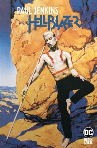 Hellblazer T.1 Paul Jenkins, Paul Jenkins
