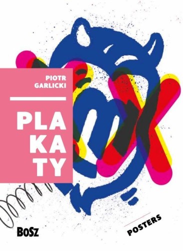 Garlicki. Plakaty, Dorota Folga-Januszewska