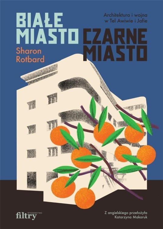 Białe miasto, czarne miasto, Sharon Rotbard