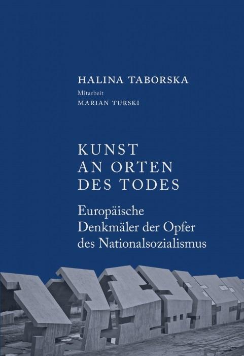 Kunst an Orten des Todes, Halina Taborska