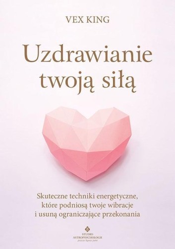 Uzdrawianie twoją siłą, Vex King