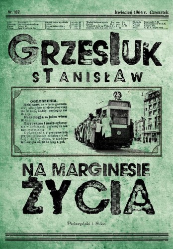 Na marginesie życia, Stanisław Grzesiuk
