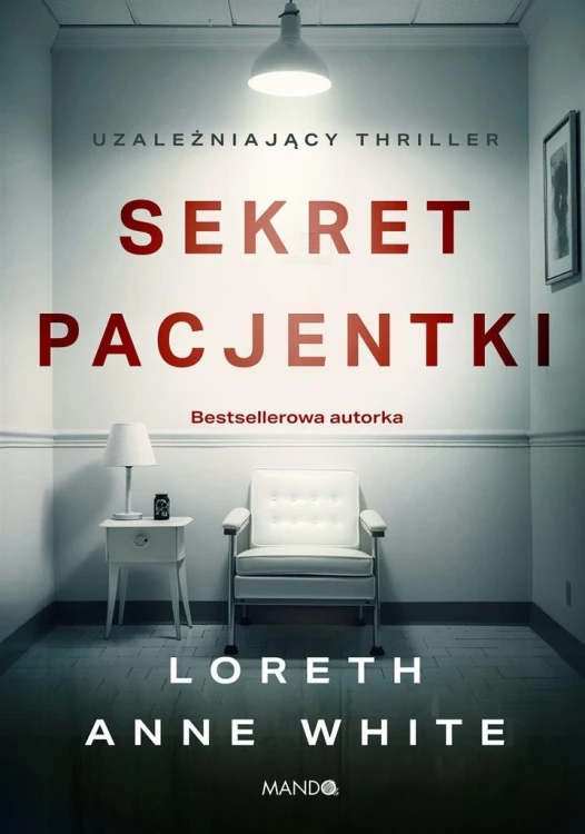 Sekret pacjentki, Loreth Anne White