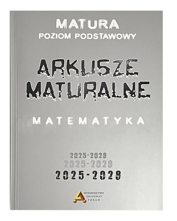 Arkusze maturalne z matematyki ZP, praca zbiorowa