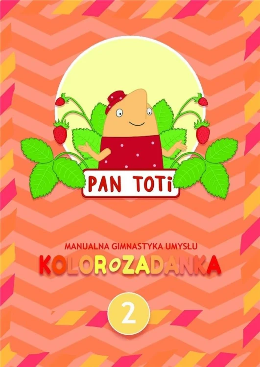 Pan Toti 2 Kolorozadanka, Joanna Sorn Gara