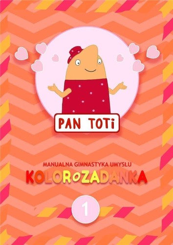 Pan Toti 1 Kolorozadanka, Joanna Sorn Gara