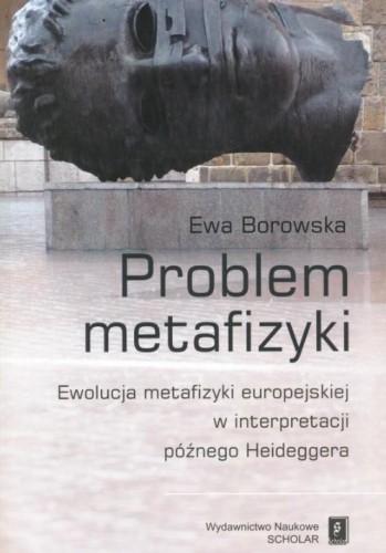 Problem metafizyki Ewolucja metafizyki europejskie