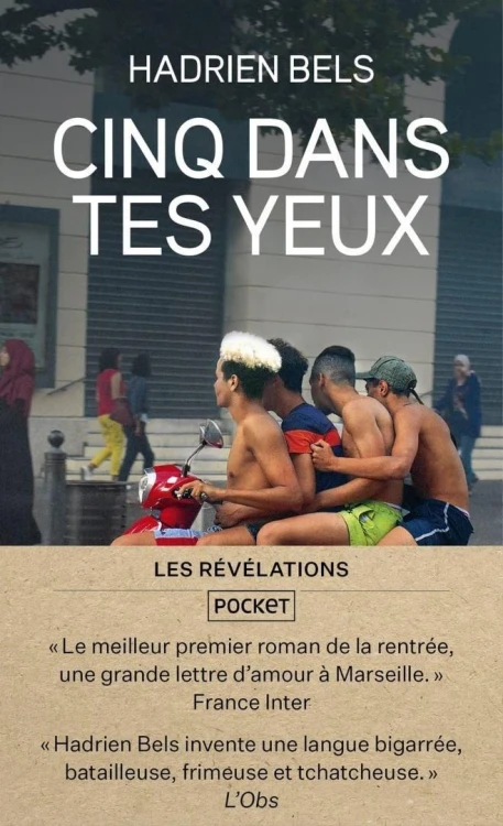 Cinq dans tes yeux, Hadrien Bels