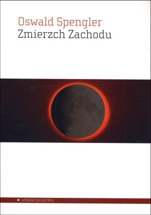 Zmierzch Zachodu, Oswald Spengler