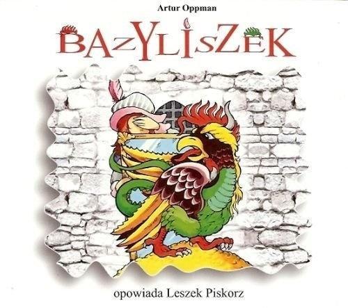 Bazyliszek audiobook, Artur Oppman