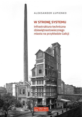 W stronę systemu, Aleksander Łupienko