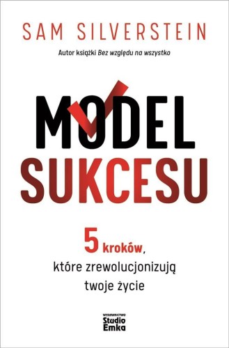 Model Sukcesu, Sam Silverstein