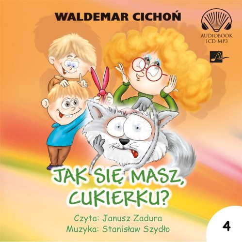 Jak się masz Cukierku? Audiobook, Waldemar Cichoń