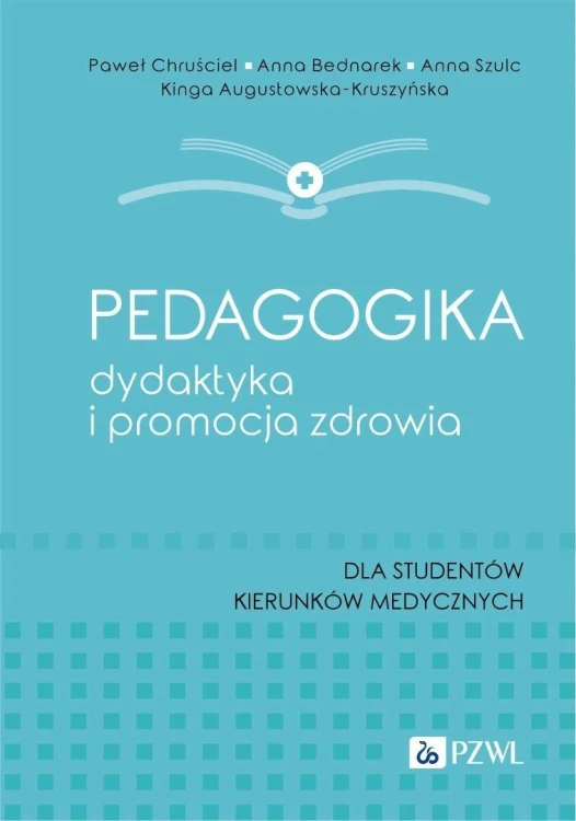 Pedagogika, dydaktyka i promocja zdrowia
