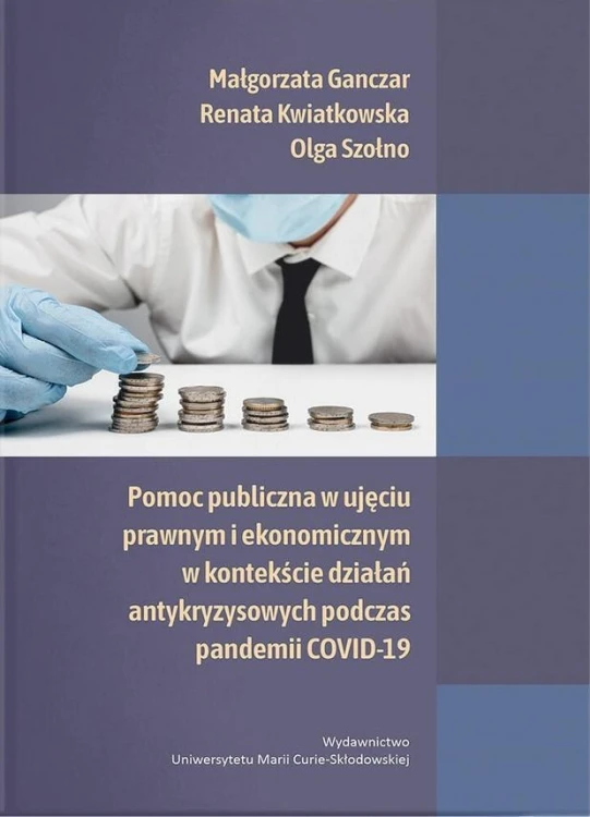 Pomoc publiczna w ujęciu prawnym i ekonomicznym...
