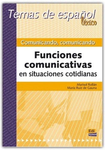 Comunicando comunicando Temas de espanol