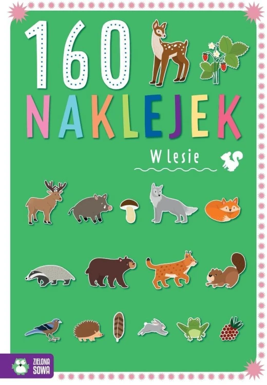 160 naklejek. W lesie, Zuzanna Pacholska