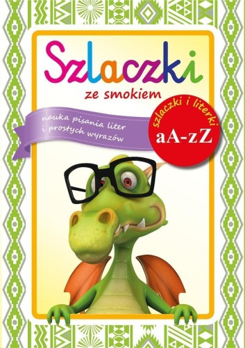 Szlaczki ze smokiem, praca zbiorowa