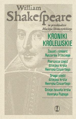 Kroniki królewskie, William Shakespeare