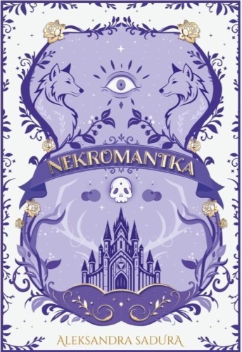 Nekromantka, Aleksandra Sadura