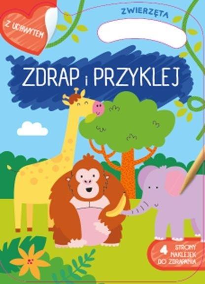 Zdrapywanki z rączką. Zwierzęta, praca zbiorowa