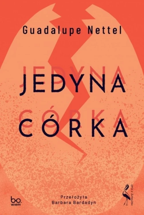 Jedyna córka, Guadalupe Nettel