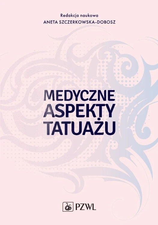 Medyczne aspekty tatuażu