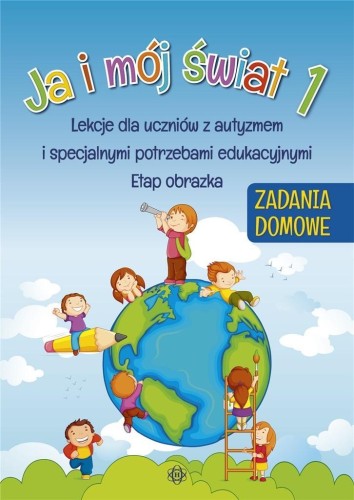 Ja i mój świat 1. Zadania domowe, praca zbiorowa