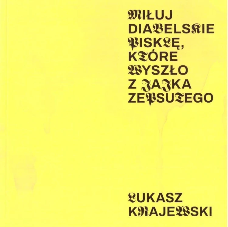 Miłuj diabelskie pisklę, które wyszło z jajka zeps